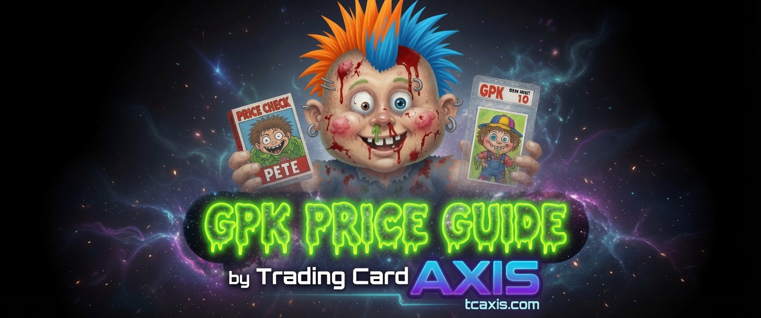GPK Price Guide by Trading Card Axis