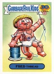 2015 Topps Topps Garbage Pail Kids 30Th Anniversary Lost Alternate Art Character Back #2a Fred Thread front