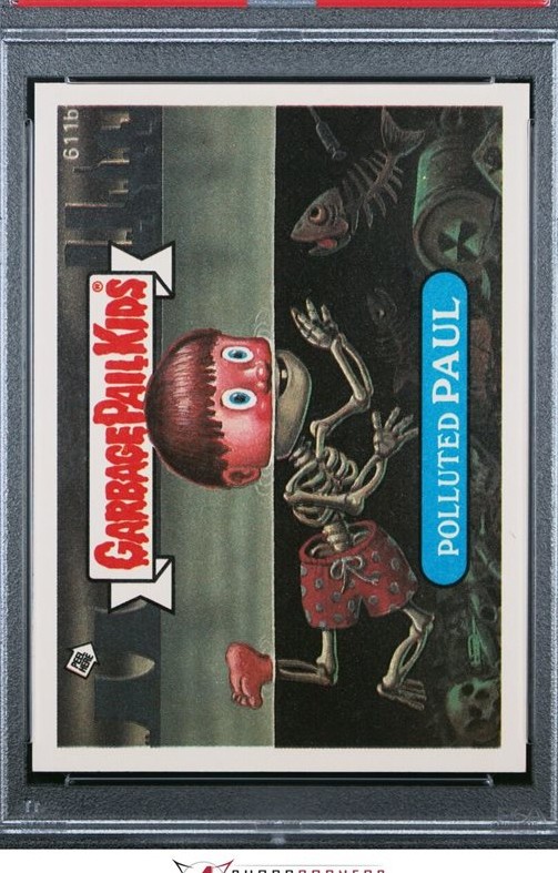 1988 Topps Garbage Pail Kids Series 15 #611b Polluted Paul front