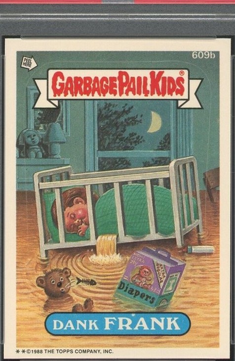 1988 Topps Garbage Pail Kids Series 15 Die-Cut #609b Dank Frank front