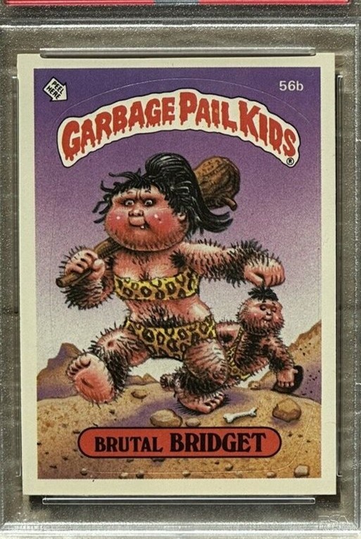 1985 Topps Garbage Pail Kids Series 2 Glossy #56b Brutal Bridget front