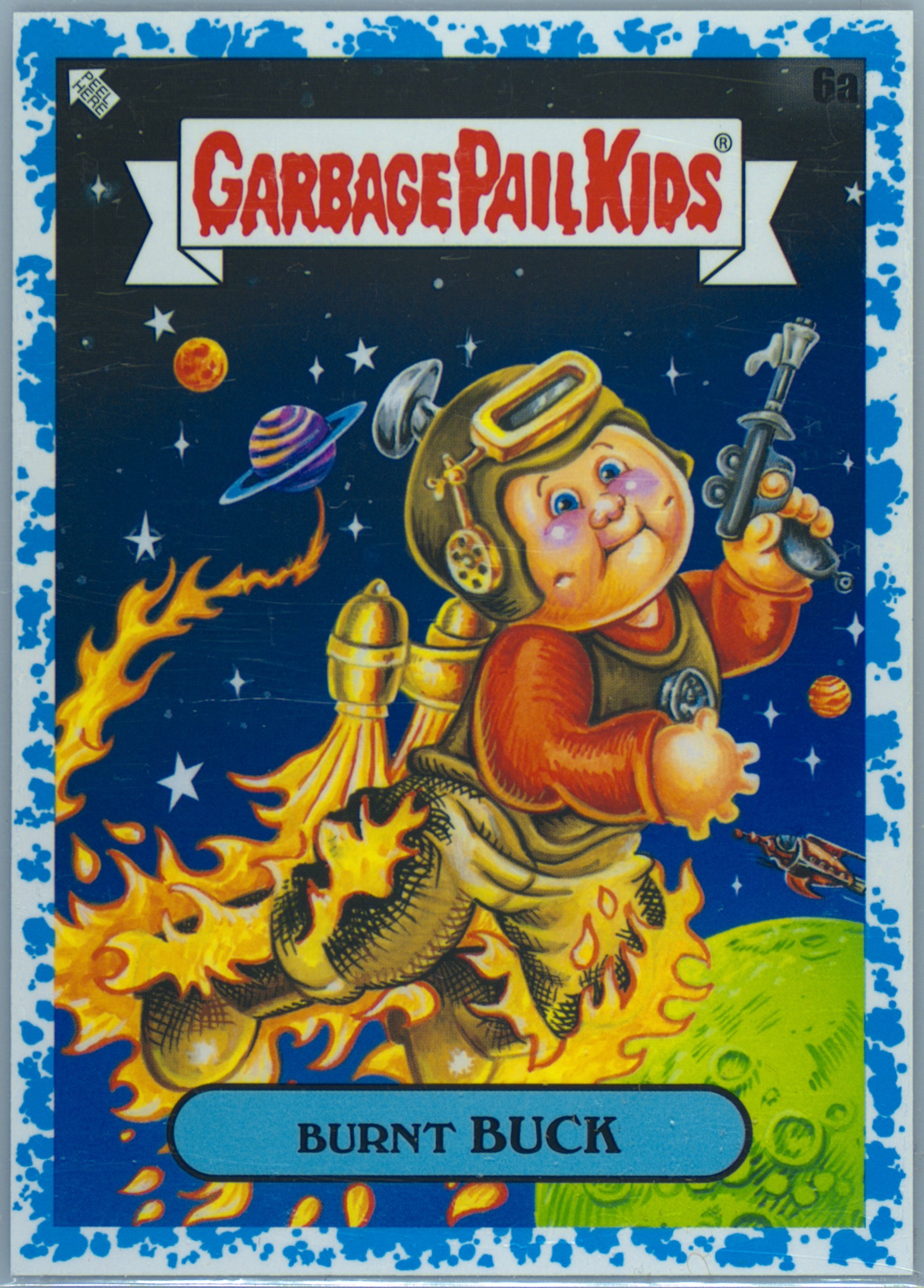 2023 Topps Garbage Pail Kids Intergoolactic Mayhem Galaxy #6a Burnt Buck front