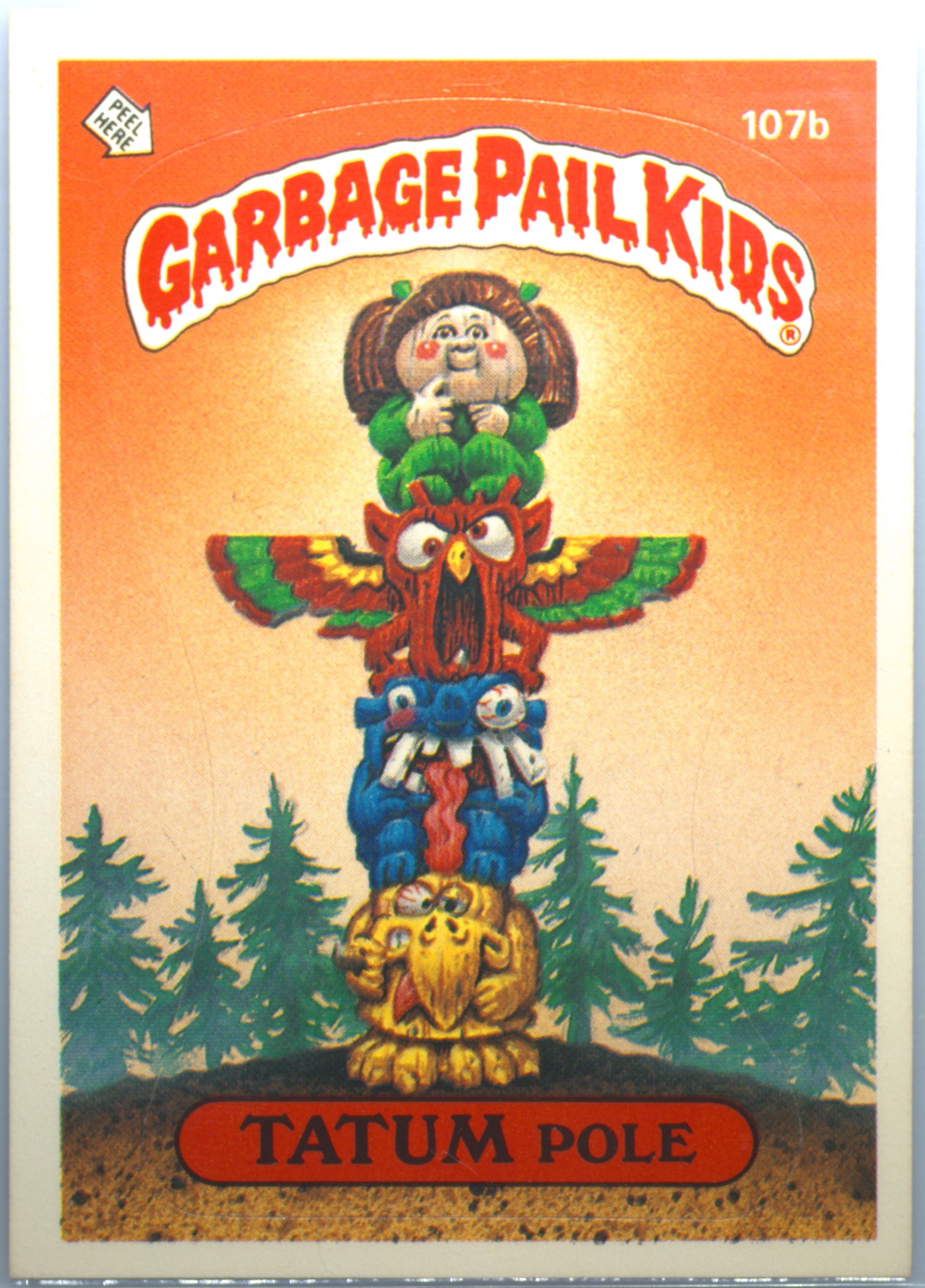 1986 Topps Garbage Pail Kids Series 3 #107b Tatum Pole front